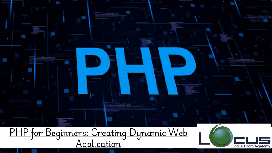 PHP for Dynamic Web Application