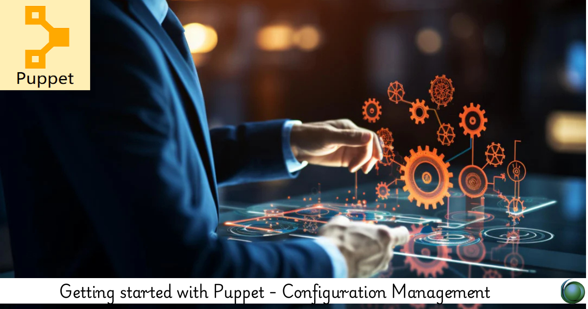 Puppet - Configuration Management