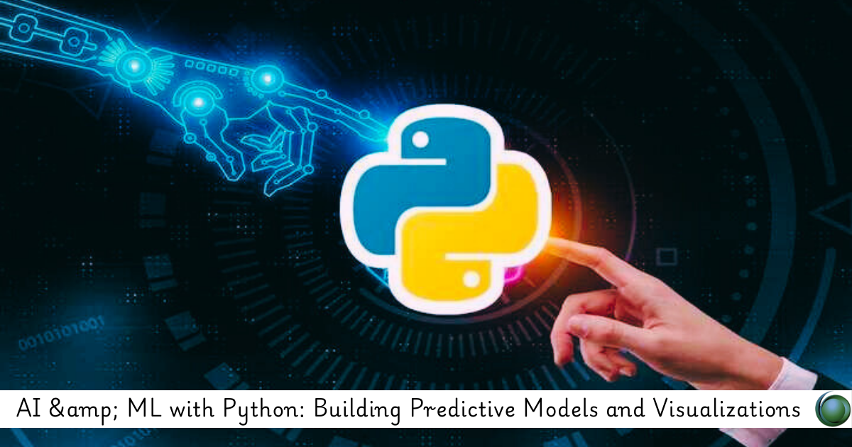 AI & ML with Python