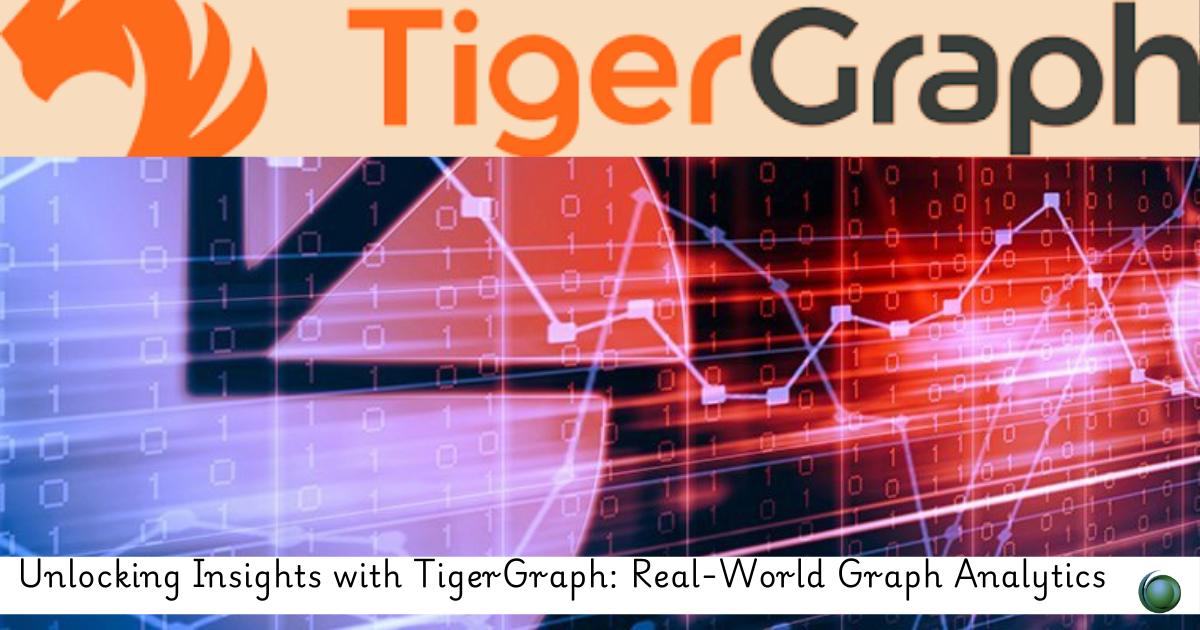 Insights with TigerGraph