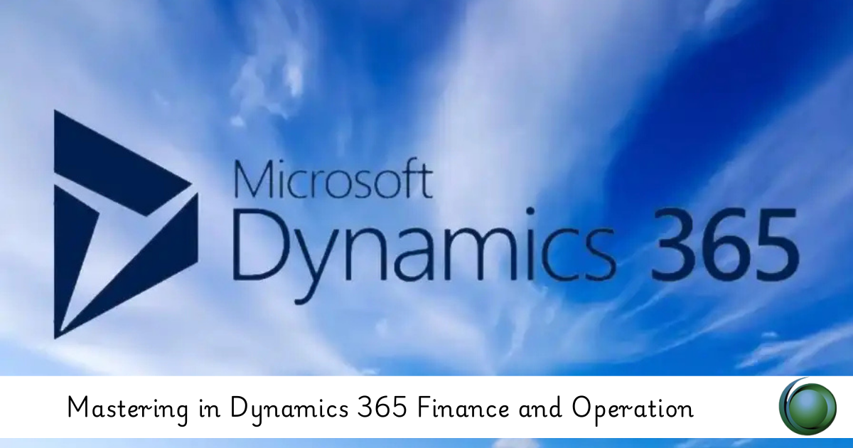 Dynamics 365 Finance and Operation