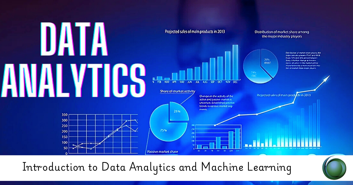 Data Analytics and Machine Learning