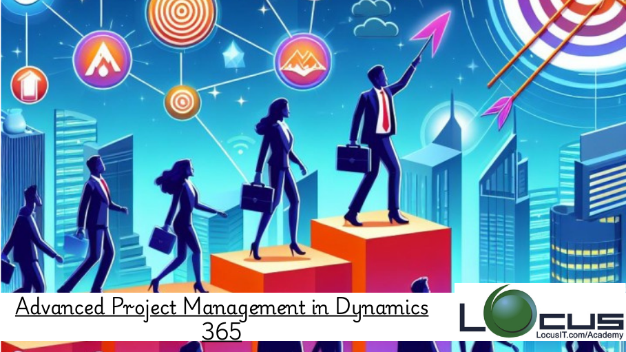 Advanced Project Management in Dynamics 365