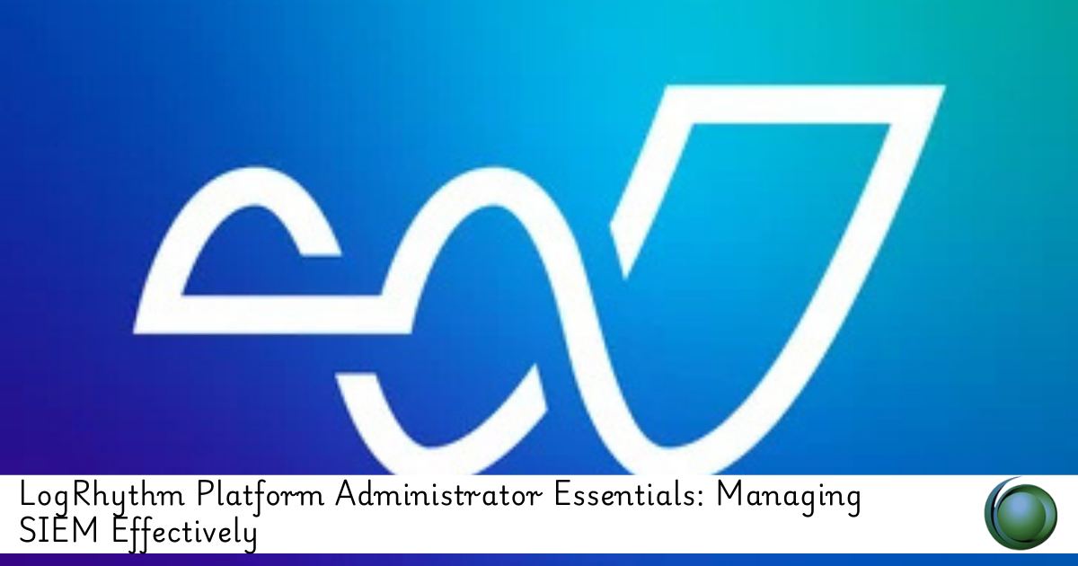 LogRhythm Platform Administrator