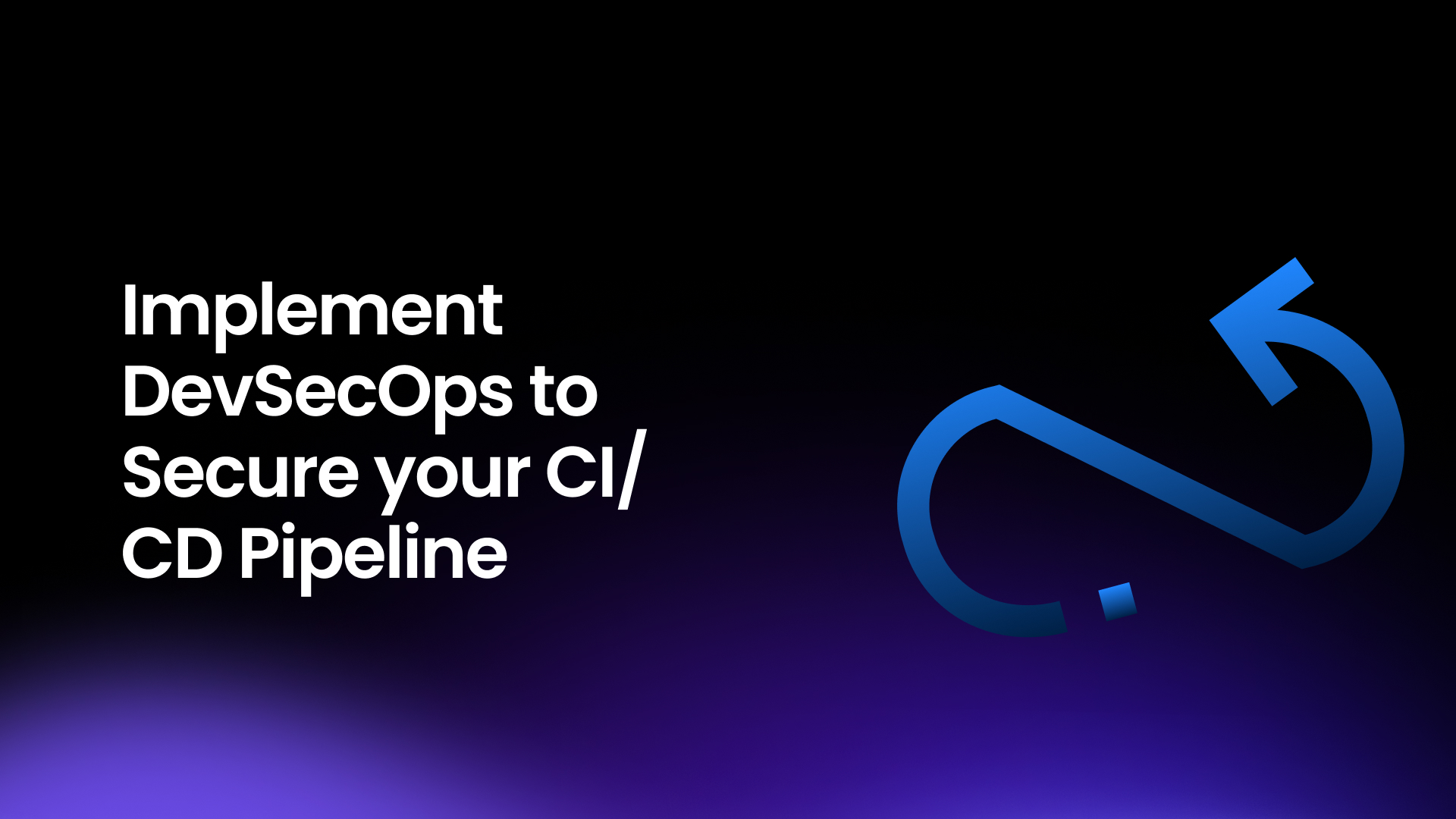 DevSecOps for CI/CD Pipelines