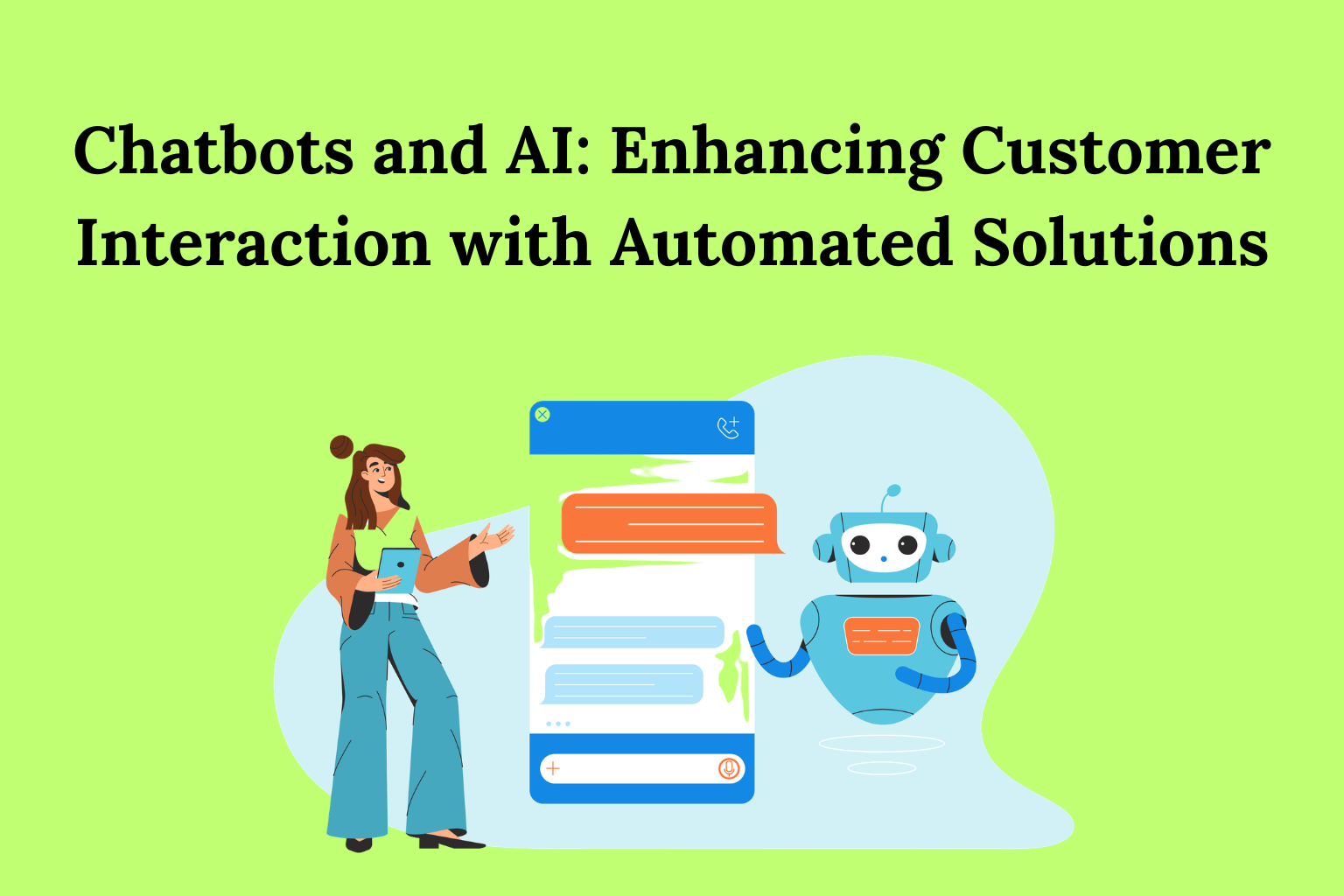 Chatbots and AI: Enhancing Customer Interaction with Automated Solutions