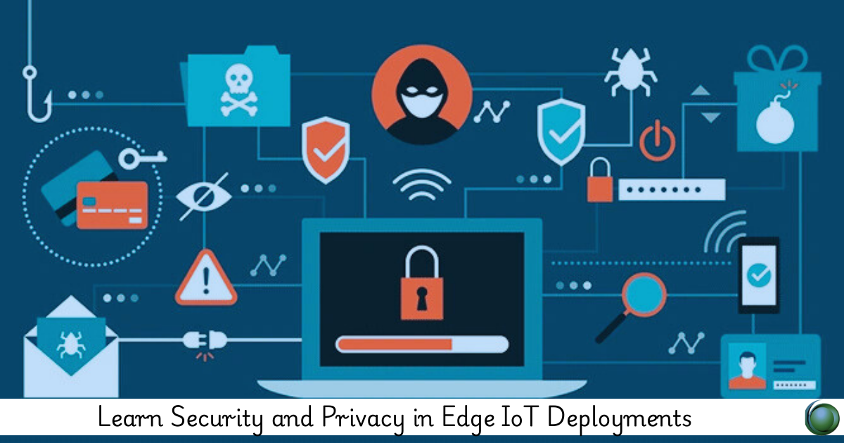 Edge IoT Deployments