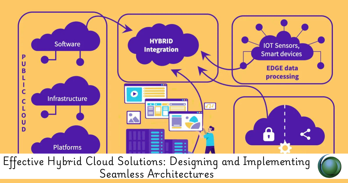 Effective Hybrid Cloud Solutions