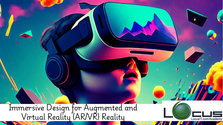 Immersive Design for ARVR Reality