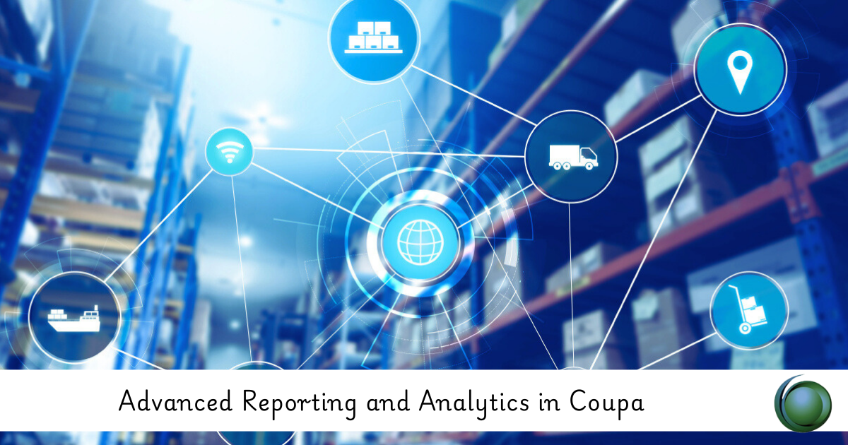 Advanced Reporting and Analytics in Coupa