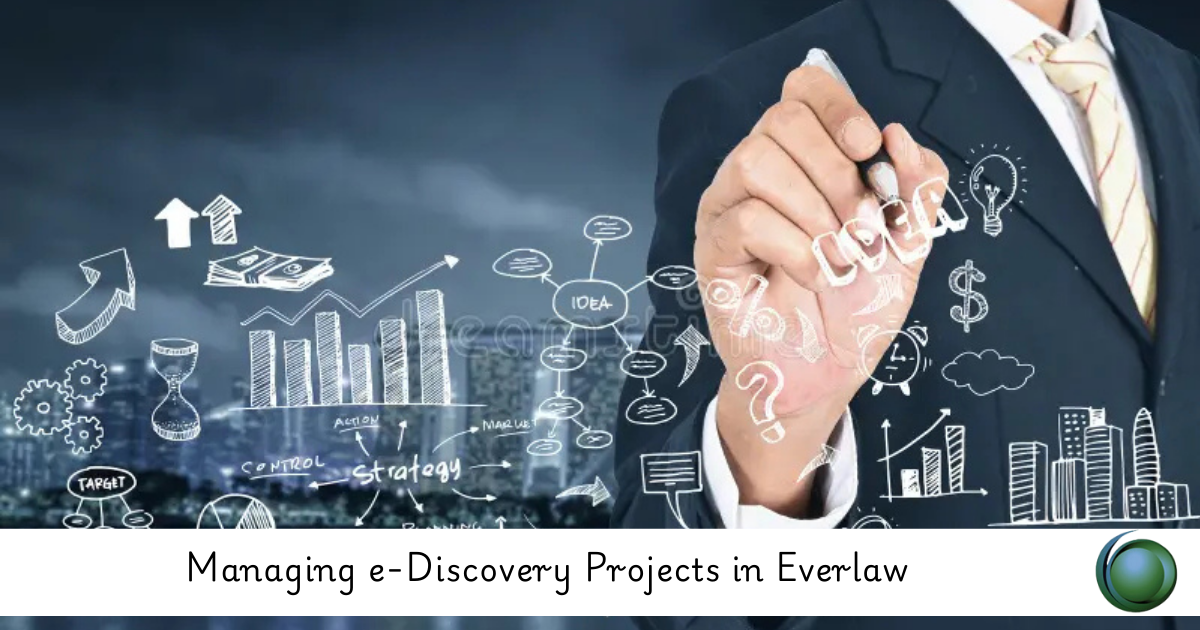 e-Discovery Projects in Everlaw