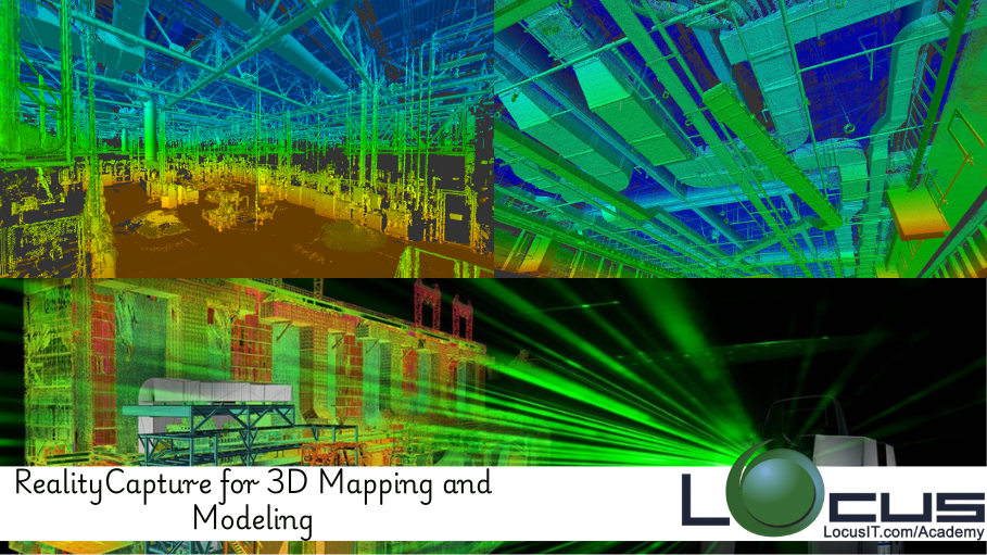 RealityCapture for 3D Mapping and Modeling