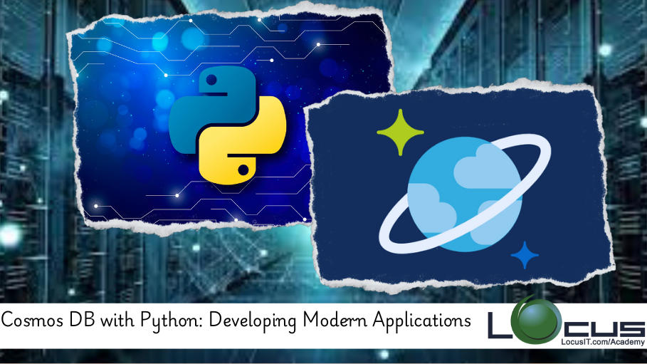 Cosmos DB with Python: Developing Modern Applications