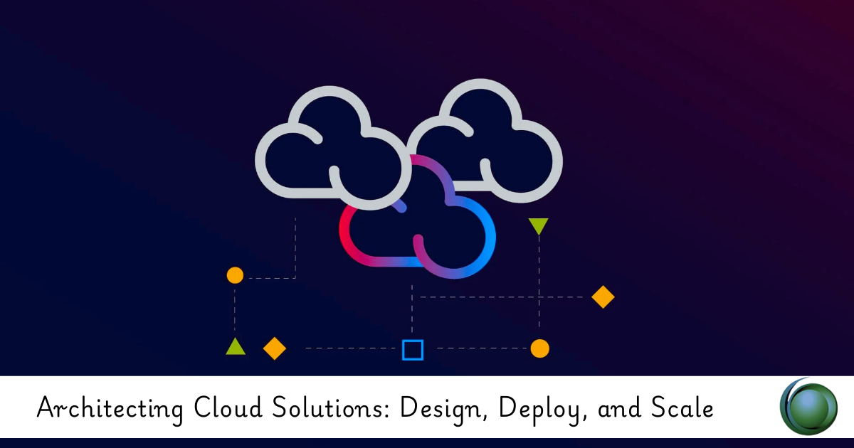 Architecting Cloud Solutions