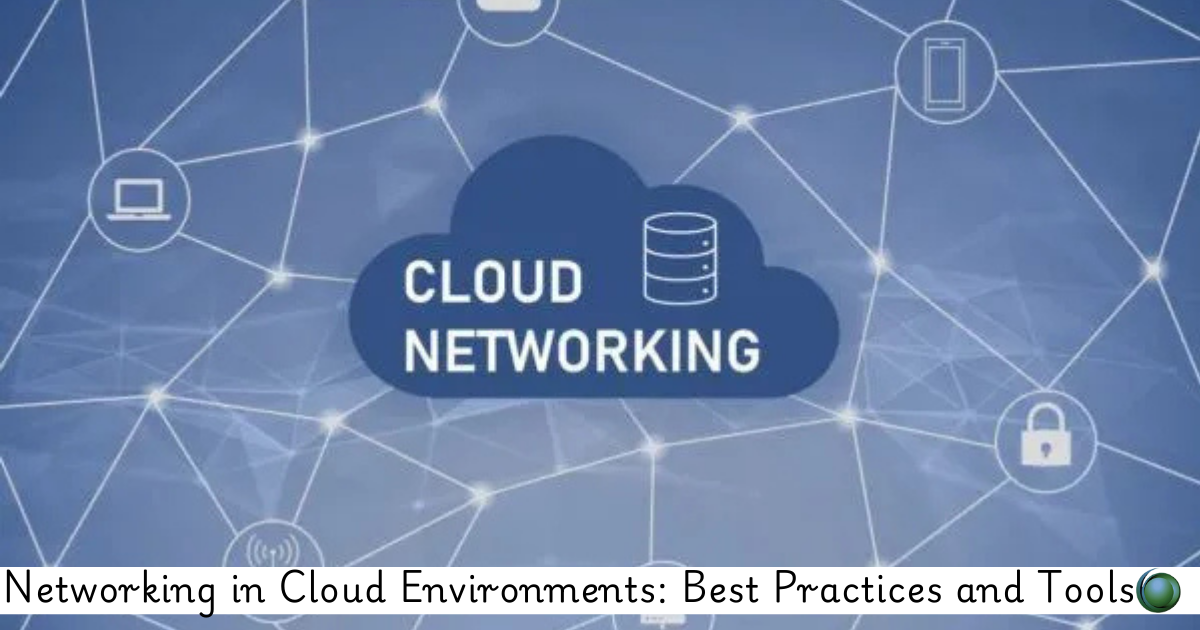 Networking in Cloud Environments