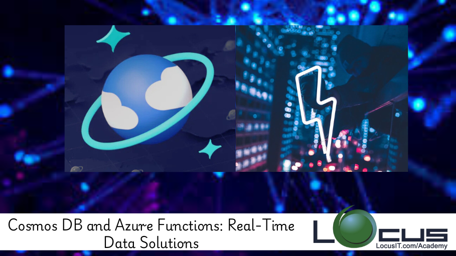 Cosmos DB and Azure Functions: Real-Time Data Solutions