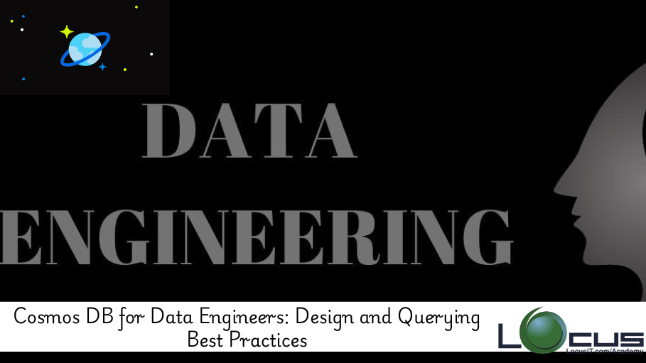 Cosmos DB for Data Engineers: Design and Querying Best Practices