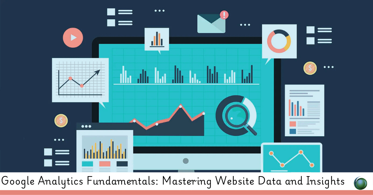 Google Analytics Fundamentals