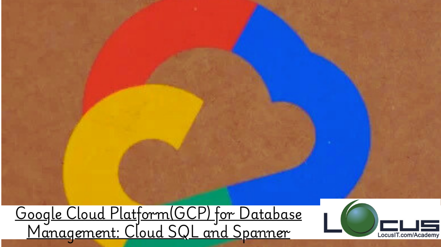 Google Cloud Platform(GCP) for Database Management