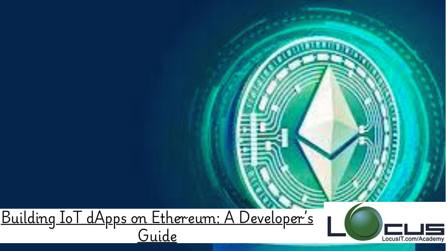 IoT dApps on Ethereum