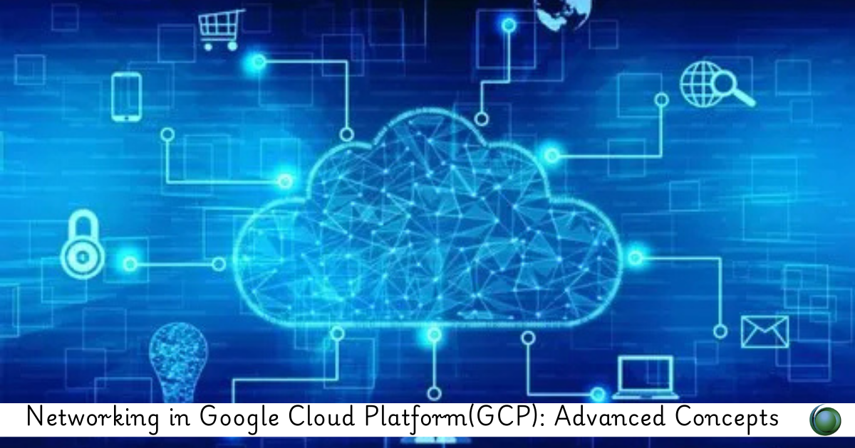 Networking in Google Cloud Platform