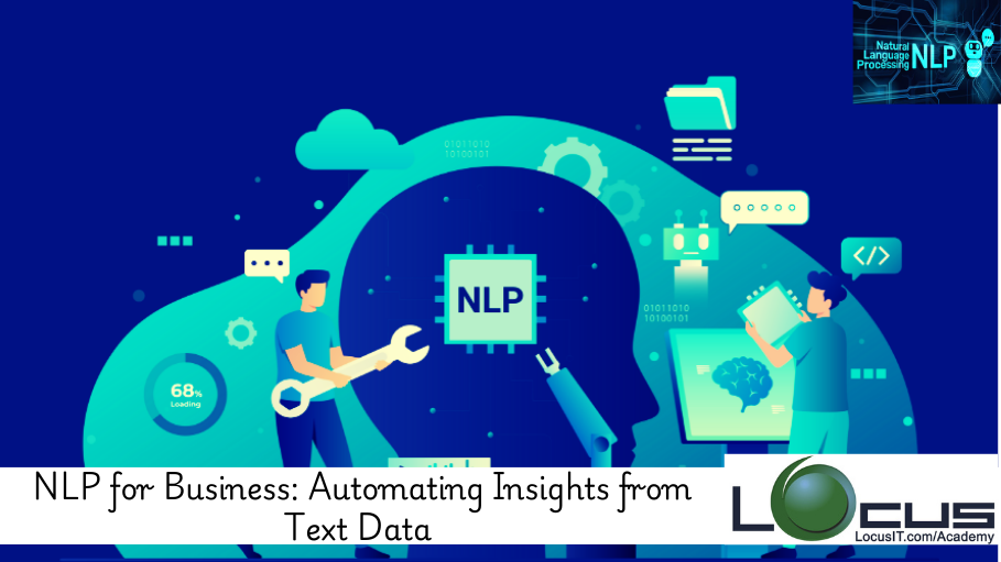 NLP for Business: Automating Insights from Text Data