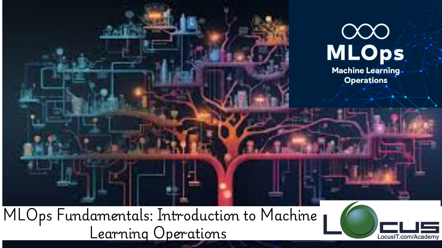 MLOps Fundamentals: Introduction to Machine Learning Operations