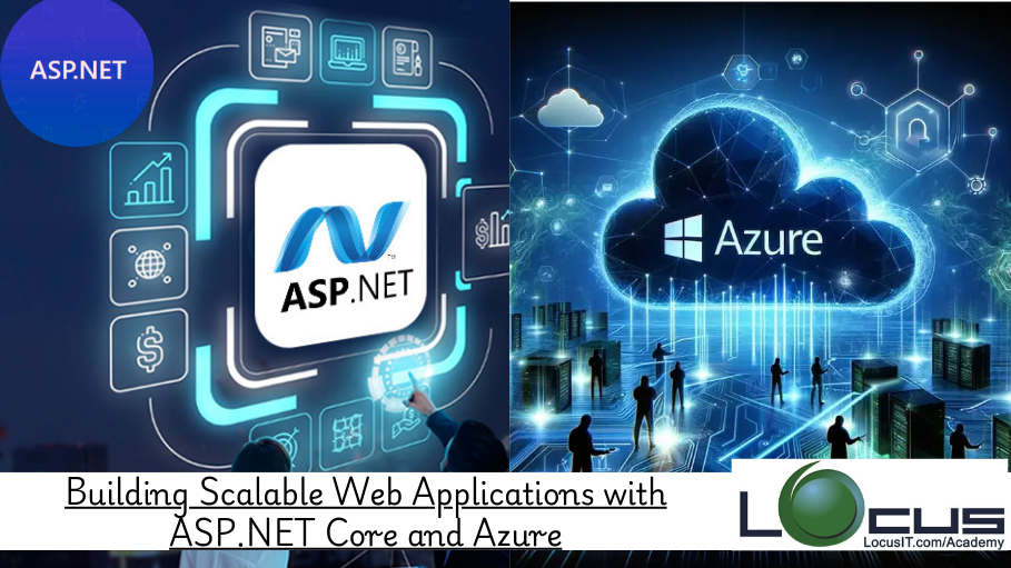 Building Scalable Web Applications with ASP.NET Core and Azure