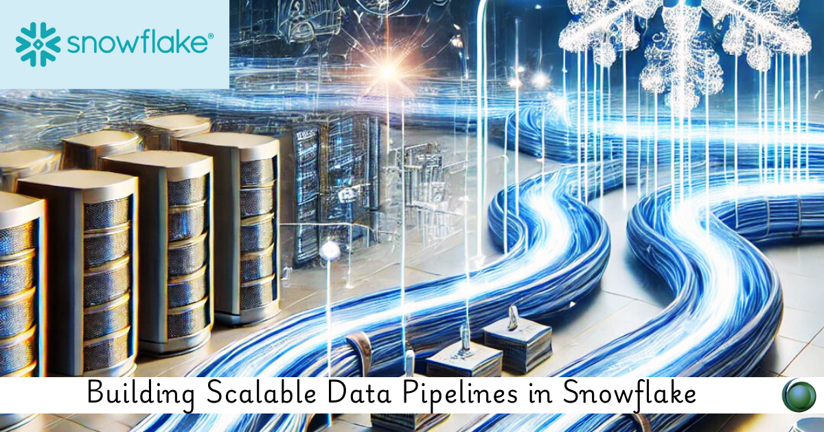 Data Pipelines in Snowflake