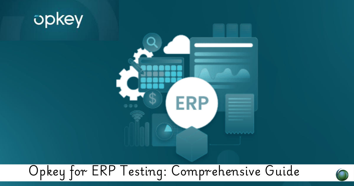 Opkey for ERP Testing