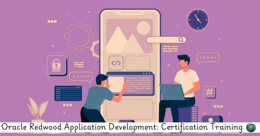 Oracle Redwood and Application Development-Locus IT Academy