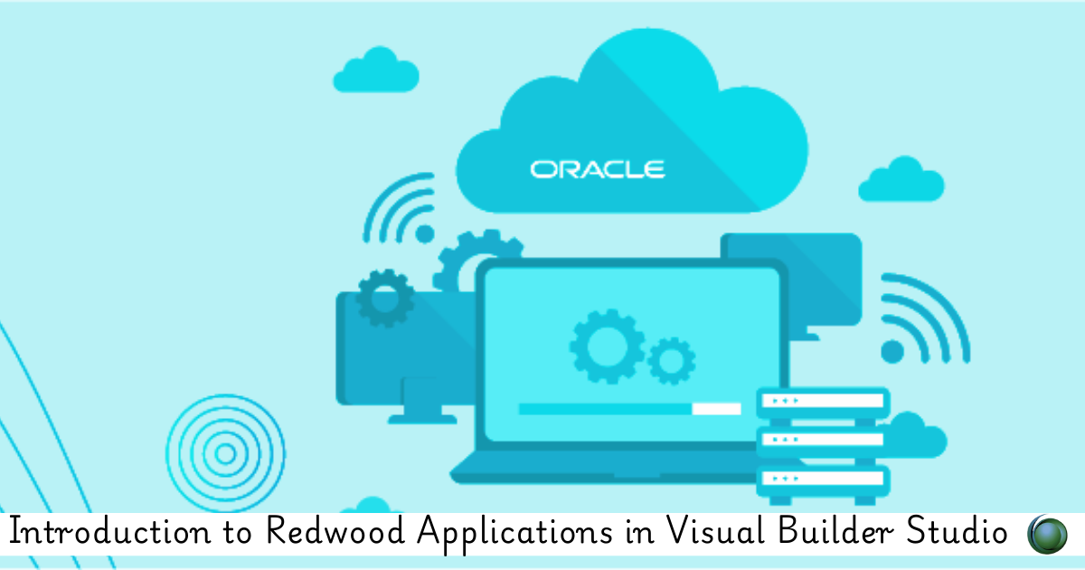 Redwood Applications in Visual Builder Studio