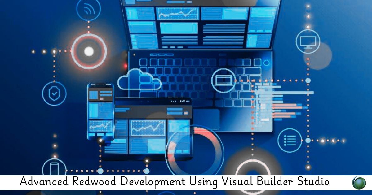 Redwood Development Using Visual Builder Studio