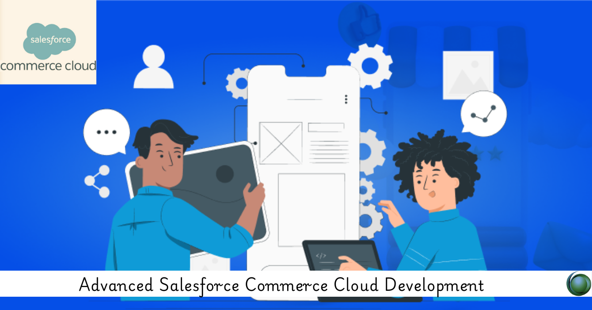 Salesforce Commerce Cloud Development