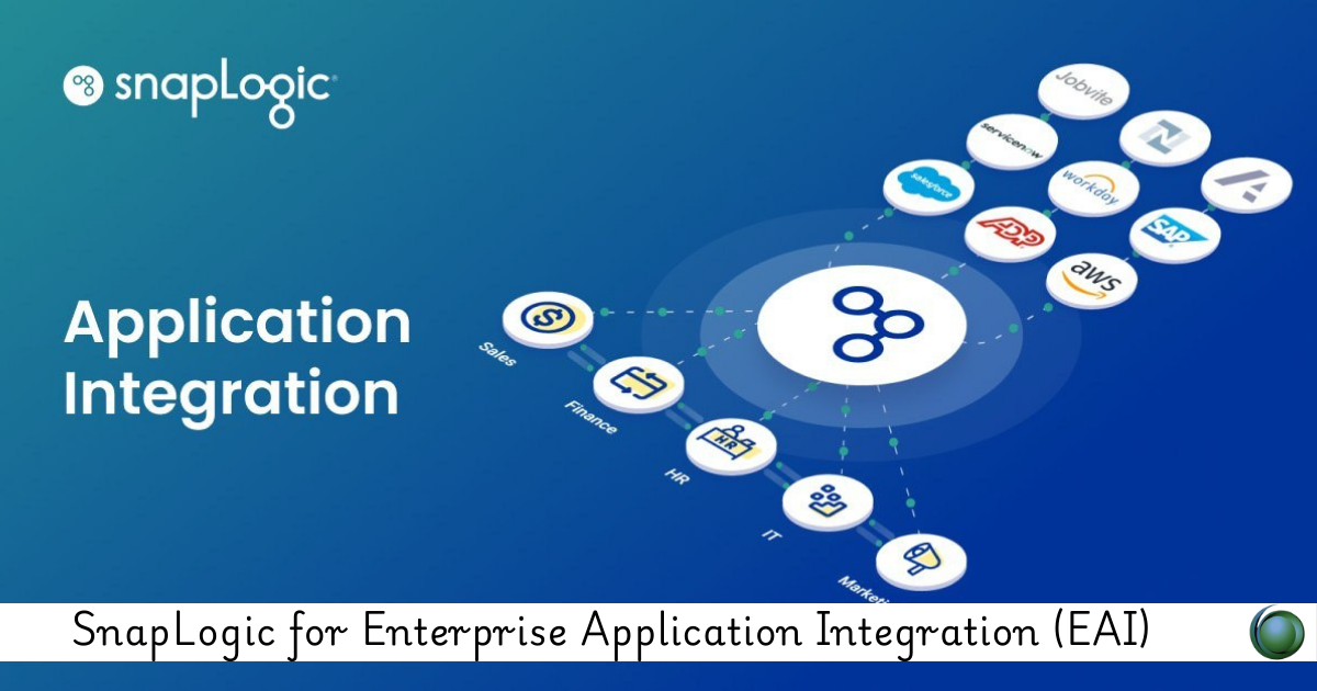 SnapLogic for Enterprise Application Integration (EAI)