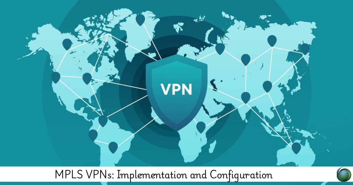 MPLS VPNs