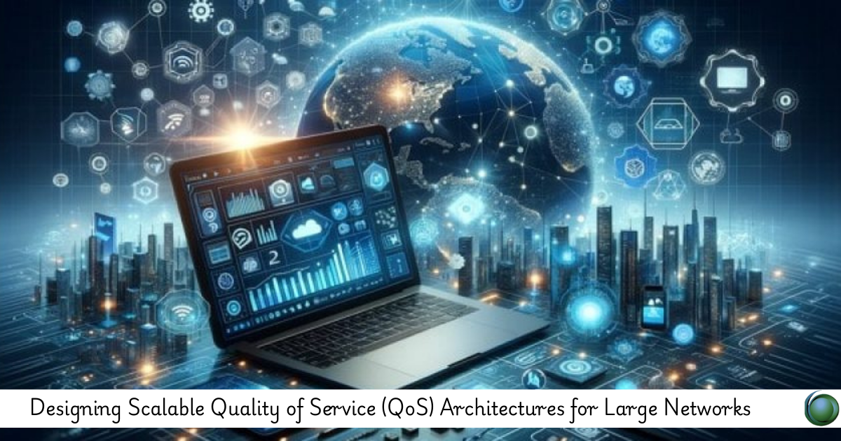 QoS Architectures for Large Networks