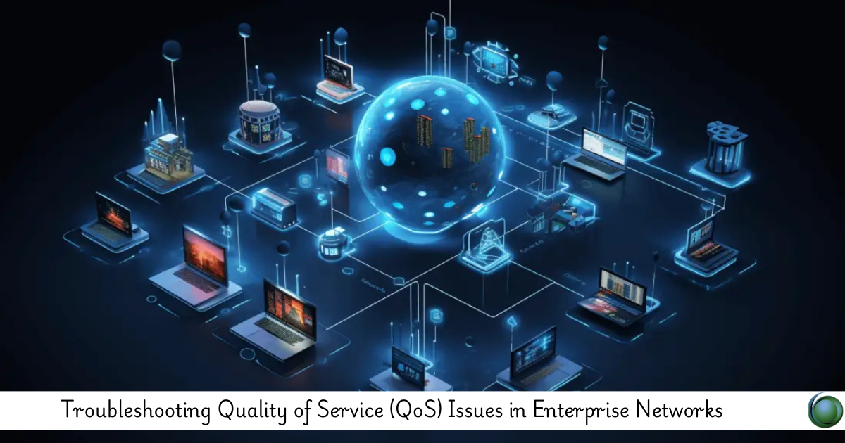 QoS in Enterprise Networks