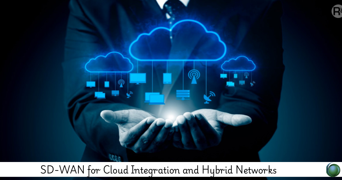 SD-WAN for Cloud Integration