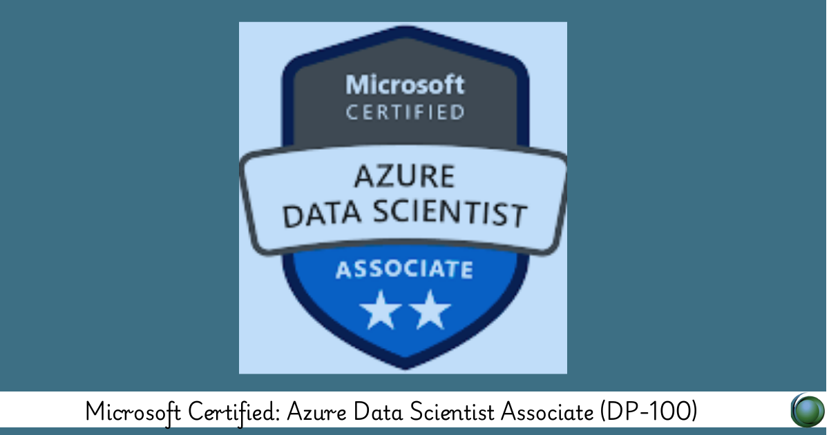 Azure Data Scientist Associate (DP-100)