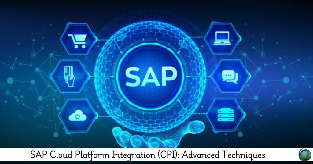 SAP Cloud Platform Integration (CPI): Advanced Techniques - Locus IT ...